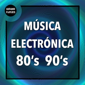 Música Dance de los 80 y 90  La Mejor Música Electrónica de los