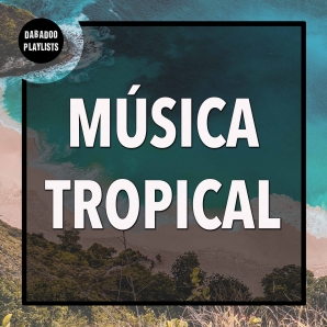 Música Tropical para Bailar