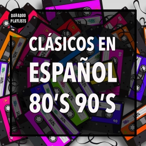 Clásicos de los 80 y 90 en Español