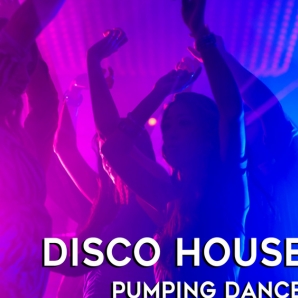 2023 DISCO HOUSE PUMPING DANCE