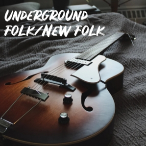 Underground Folk/New Folk