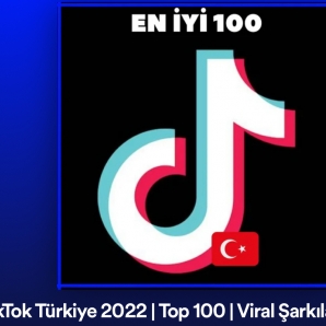 Tiktok Viral Türkiye 2022 Songs