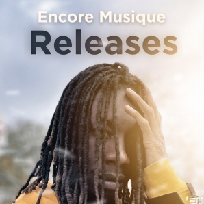 Encore Musique Releases