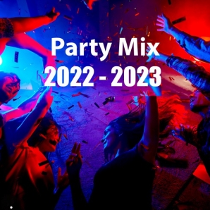 PARTY MIX 2022 - 2023
