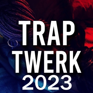 TRAP TWERK 2023