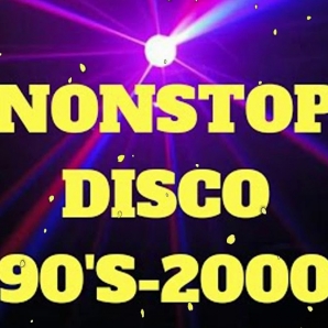 NONSTOP DISCO 90S-2000S