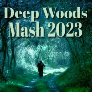 Deep Woods Mash 2023