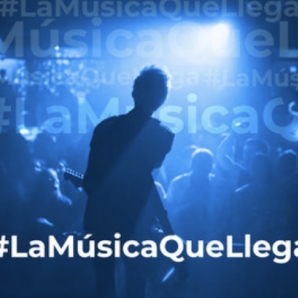 #LaMúsicaQueLlega