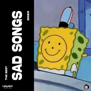 Sad Songs