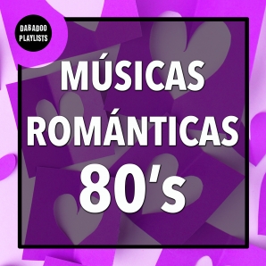 Músicas Internacionais Românticas Anos 80