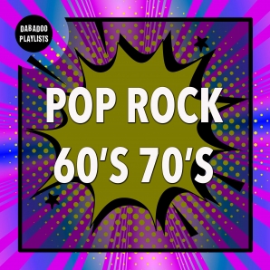 Música Pop Rock en Inglés de los 60 y 70