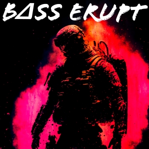 Bass Erupt