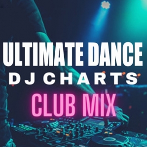 ULTIMATE DJ CHART CLUB MIX 2024