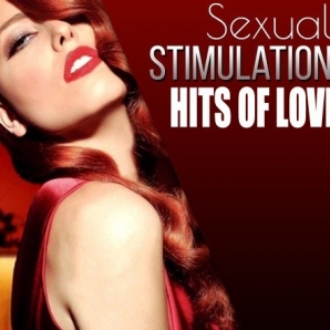 SEXUAL STIMULATION HITS OF LOVE