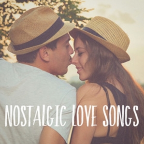 NOSTALGIC LOVE SONGS
