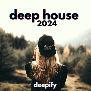 deep house 2024