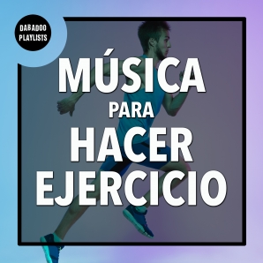 Música Motivadora para Hacer Ejercicio