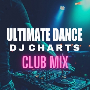 ULTIMATE DJ CHART CLUB MIX 2024