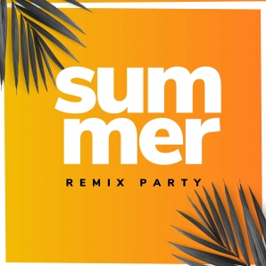 Summer Remix Party