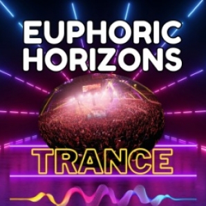 Euphoric Horizons: Uplifting, Tech & Progressive Trance