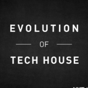 Evolution of Tech House - The Complete List