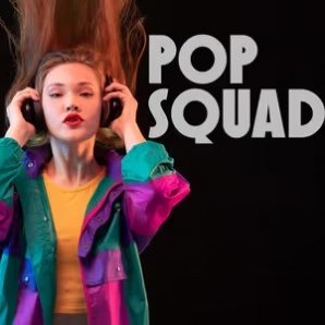 Pop Squad - Dream Pop - Teen Pop - Electro Pop - Hyper Pop