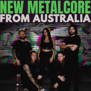 NEW METALCORE FROM AUSTRALIA