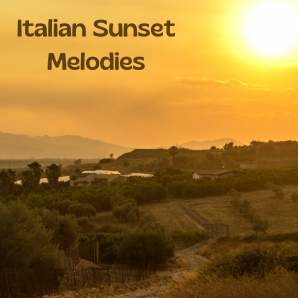 ITALIAN SUNSET MELODIES