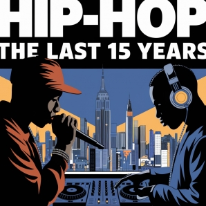 Hip-Hop: The Last 15 Years