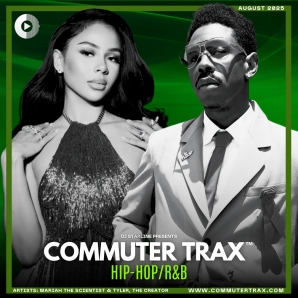 Commuter Trax: Hip-Hop/R&B - August 2025