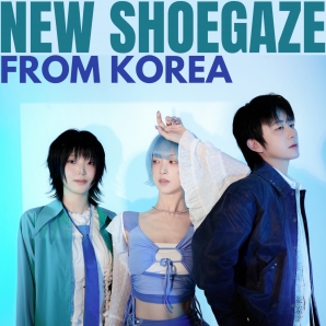 NEW SHOEGAZE FROM KOREA